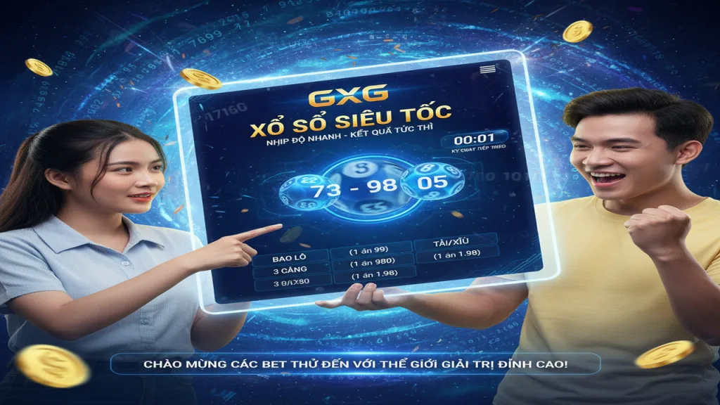 Xổ số siêu tốc GXG